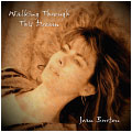 CD Cover: Walking Through This Dream (Joan Burton)