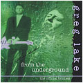 CD Cover: From The Underground (Greg Lake)